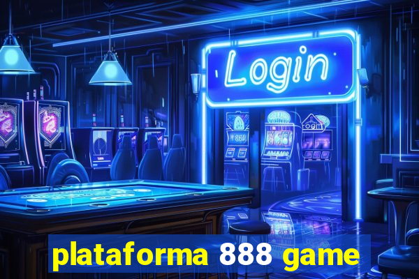 plataforma 888 game